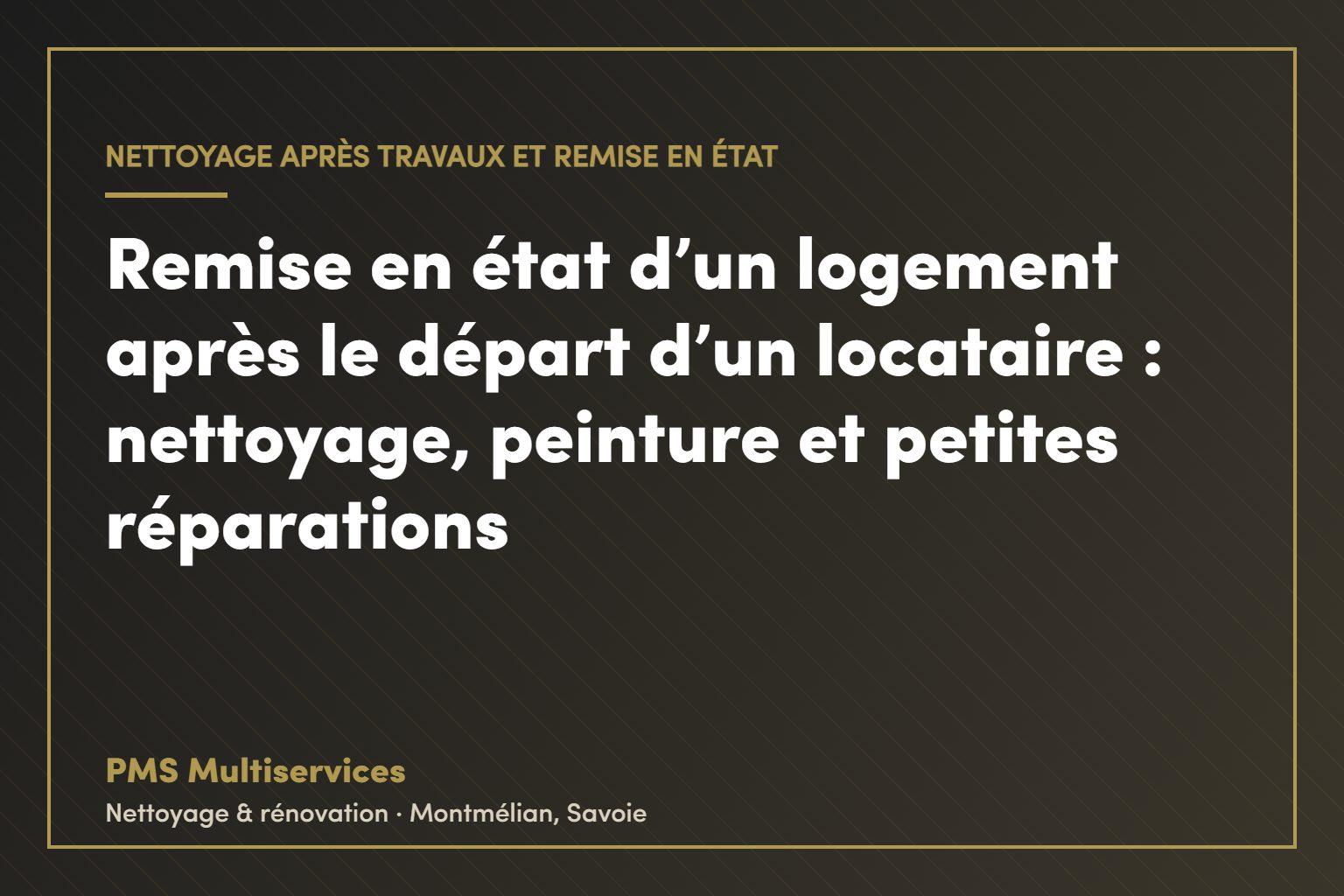 Remise en état d’un logement après le départ d’un locataire : nettoyage, peinture et petites réparations – PMS Multiservices